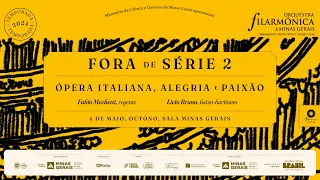 Ópera italiana | Fabio Mechetti e Licio Bruno | Bellini, Rossini, Cimarosa, Puccini, Mascagni, Verdi