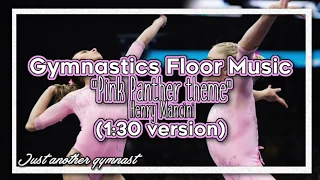 Gymnastics Floor Music "Pink Panther Theme" - Henry Mancini (1:30 version)