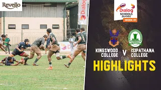 HIGHLIGHTS | Kingswood College vs Isipathana College - Dialog Schools Rugby League 2023