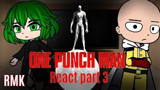 One punch man react to Saitama, Tatsumaki and God PART 3 - Gacha club - {🇪🇦Esp} {🇺🇲Eng}