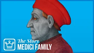 The Rise and Fall of the Medici Family