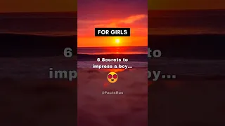 7 Secrets to impress a boy... | Facts For Girls ♀️ #shorts