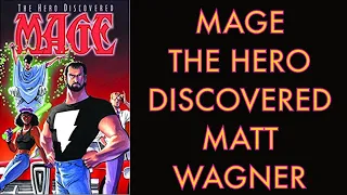 Mage The Hero Discovered by Matt Wagner