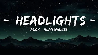 Alok & Alan Walker - Headlights (Lyrics) feat. KIDDO  | 25mins Lyrics - Chill with me