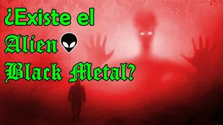 ¿Existe el Alien Black Metal 👽 ? - Entidades cósmicas comunicándose mediante el Black Metal