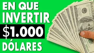 6 Formas de Invertir $1.000 Dolares 💰 (Para Multiplicarlo)