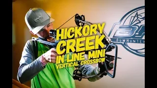 Hickory Creek - MINI IN-LINE VERTICAL CROSSBOW