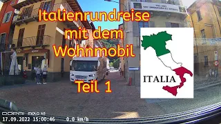 Wohnmobiltour durch Italien...Herbsturlaub 2022... Die Anreise    #Vlog29/22