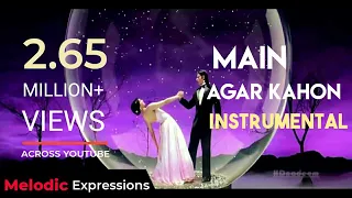 Main Agar Kahoon (Instrumental)