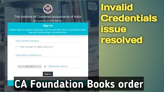Invalid Credentials Issue ICAI CDS | While Log in in CDS Portal for Book Ordering | Resolved