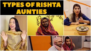 Types of Rishta Aunties | DablewTee | WT | Unique Microfilms | Waleed Wakar