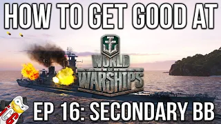 How to Get Good at World of Warships Episode 16: Secondary Battleships