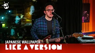 Japanese Wallpaper - 'Imaginary Friends' (live for Like A Version)