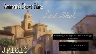 LAST SHOT: Animated short Film by, ( Aemilia Widodo )