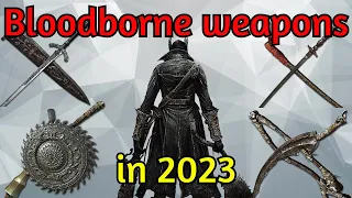 Chad's Top 10 Weapons of Bloodborne