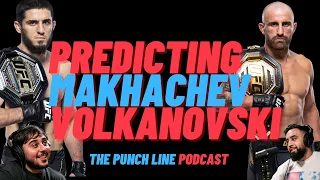 Predicting Islam Makhachev vs Alex Volkanovski | UFC | The Punch Line Podcast