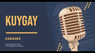 Kuygay karaoke version | Куйгай караоке версия