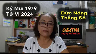 Tử Vi 2024 Kỷ Mùi 1979 "Đức Năng Thắng Số" | Cô Huệ Tử Vi