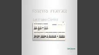 Let It Take Control (Original Mix)