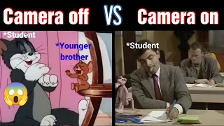 When camera on VS When camera off in online classes ( Tom and Jerry funny meme 🤣)