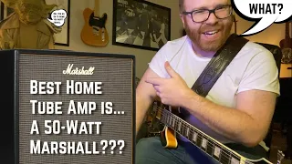 Best Bedroom Level Home Tube Amp is…A Marshall Origin 50C ???