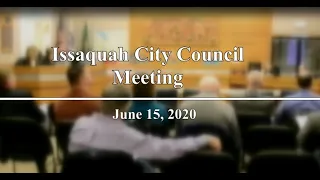 Issaquah City Council Meeting June 15, 2020