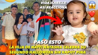 La Hija De Natti Natasha Festeja Halloween y Raphy Pina No Está y Vida Isabelle Así Reacciona 😱