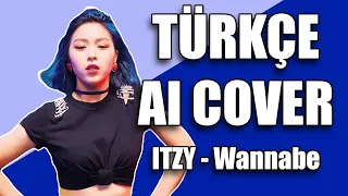 ITZY - Wannabe Türkçe Cover