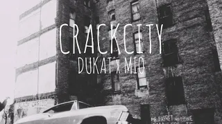 DUKAT x MIO - CRACKCITY (prod. by Kronos)