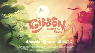 Gibbon: Beyond the Trees Launch Trailer