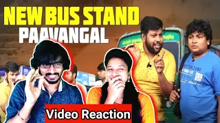 New Bus Stand Paavangal 😂🤣 | Parithabangal Video Reaction | @abiraje