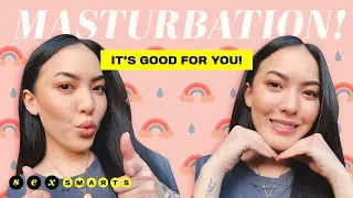 Masturbation! It's Good For You! | Sex Smarts Ep. 4