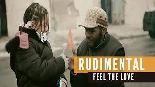 Rudimental - Feel The Love ft. John Newman (Official Music Video)