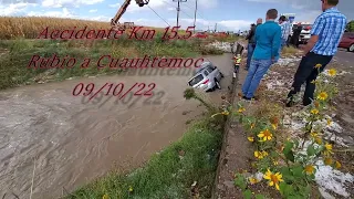 Video 233 Accidentes Km 15.5 & Km 13 🚔🚑🚓🚑 09/10/22