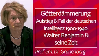 Walter Benjamin & seine Zeit - Prof. em. Dr. Grunenberg, 17.02.20