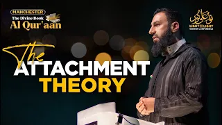 The Attachment Theory | Sheikh Belal Assad | The Divine Book Al-Qur'aan