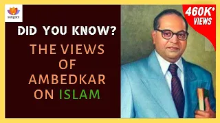 BR Ambedkar on Islam and Islamic Society - An Excerpt from his book "Pakistan or Partition of India"