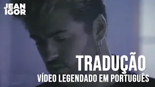 George Michael - One More Try (Tradução) | Vídeo Oficial