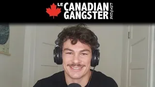 LE CANADIAN GANGSTER PODCAST EP.25 - SOLO