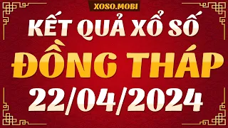 Xổ số Đồng Tháp ngày 22 Tháng 4 - XSDT 22/4 - SXDT - XSDThap - KQXSDT - Xổ số Đồng Tháp hôm nay