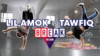 B-Boy Lil Amok vs. B-Boy Tawfiq | BREAK THE GAME | Season 6