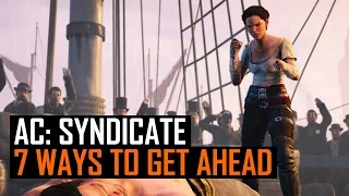 7 Ways to get ahead in Assassin's Creed Syndicate