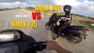XMAX 300 VS NMAX 195 | DRAG RACING!