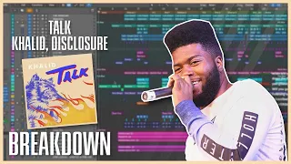 Disclosure - 'Talk' with Khalid: Twitch Breakdown