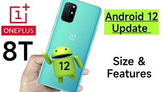 OnePlus 8T Android 12 Update size & features Bugs & issues got fixed or not 🔥🔥🔥