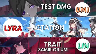 A6 [Umi / Lyra / Lin] | Test Damage / Rotation / Samir or Umi Trait | Tower of Fantasy Global