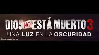 Tráiler Película Cristiana - Dios No Está Muerto 3 / God's Not Dead 3 - Español Latino