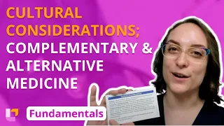 Cultural Considerations; Complementary and Alternative Medicine - Fundamentals - @LevelUpRN