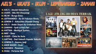 MELODI JIWANG YANG MENYENTUH HATI 🎶 LAGU JIWANG 80-90AN 🎶 AXL'S, UKAYS, IKLIM, LEFTHANDED, ZAMANI