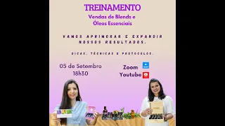 TREINAMENTO - VENDAS BLENDS E ÓLEOS ESSENCIAIS